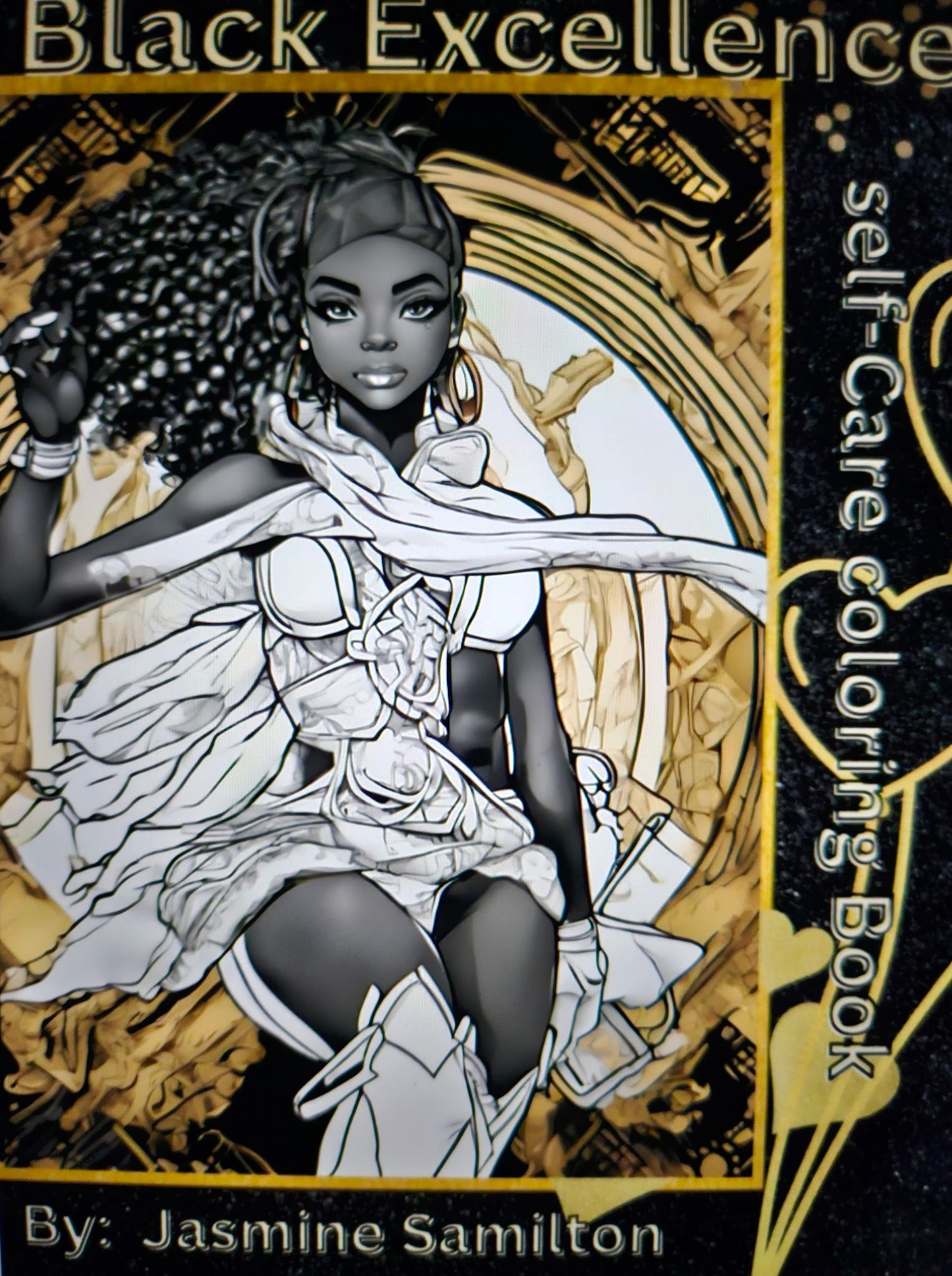 Black Excellence: Self Care Coloring Book