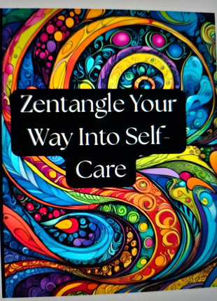 Zentangle Your Way Into Self-Care